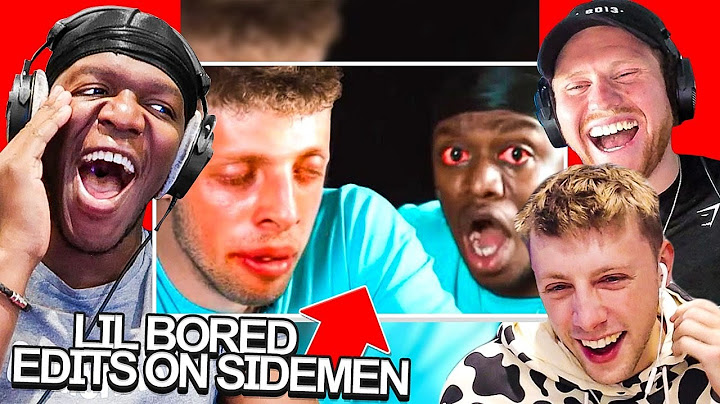 SIDEMEN REACT TO LIL BORED SIDEMEN EDITS
