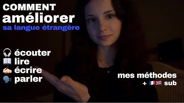 mes méthodes pour progresser en langues étrangères | comment améliorer ses compétences ? 