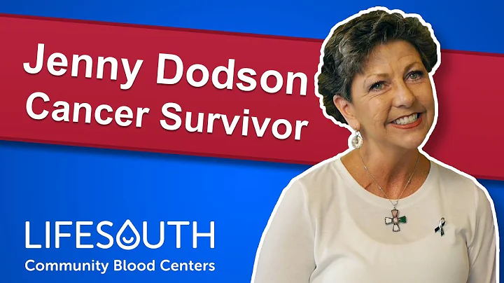 Jenny Dodson - Cancer Survivor, Blood Recipient