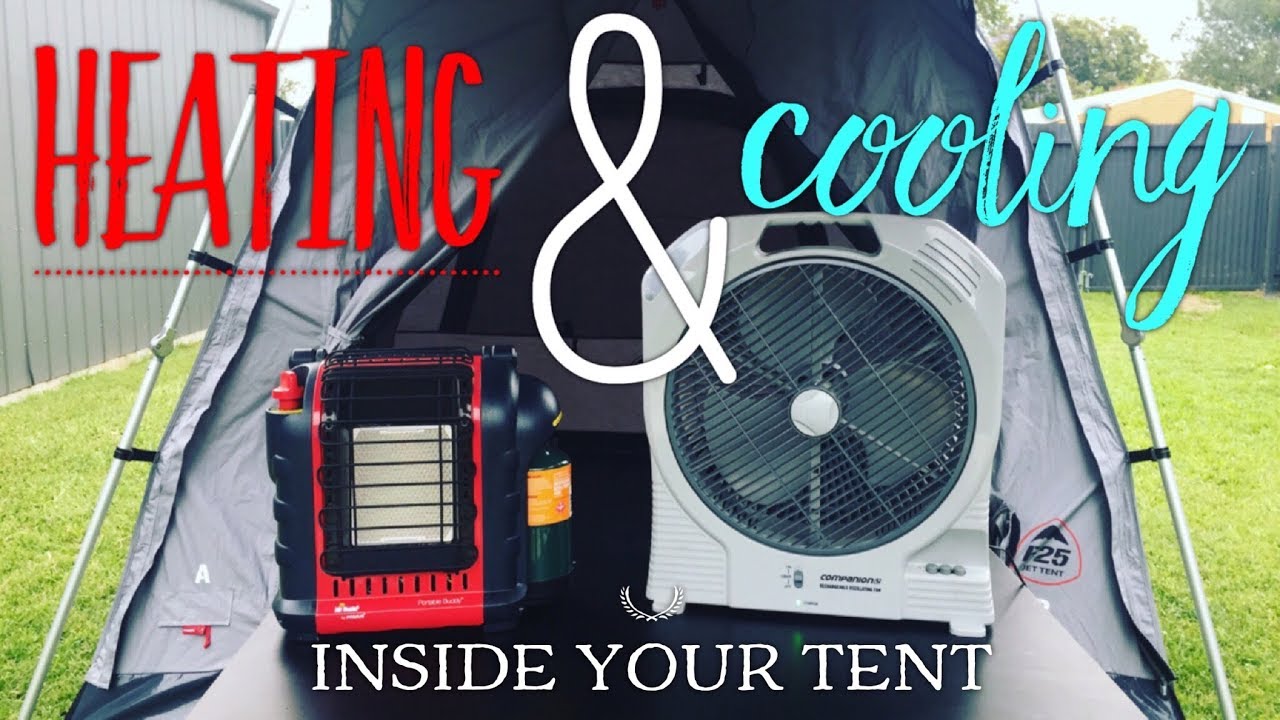 Portable Heating and cooling options for camping . What we use to make