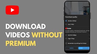 How to Download YouTube Videos Without YouTube Premium (2025)