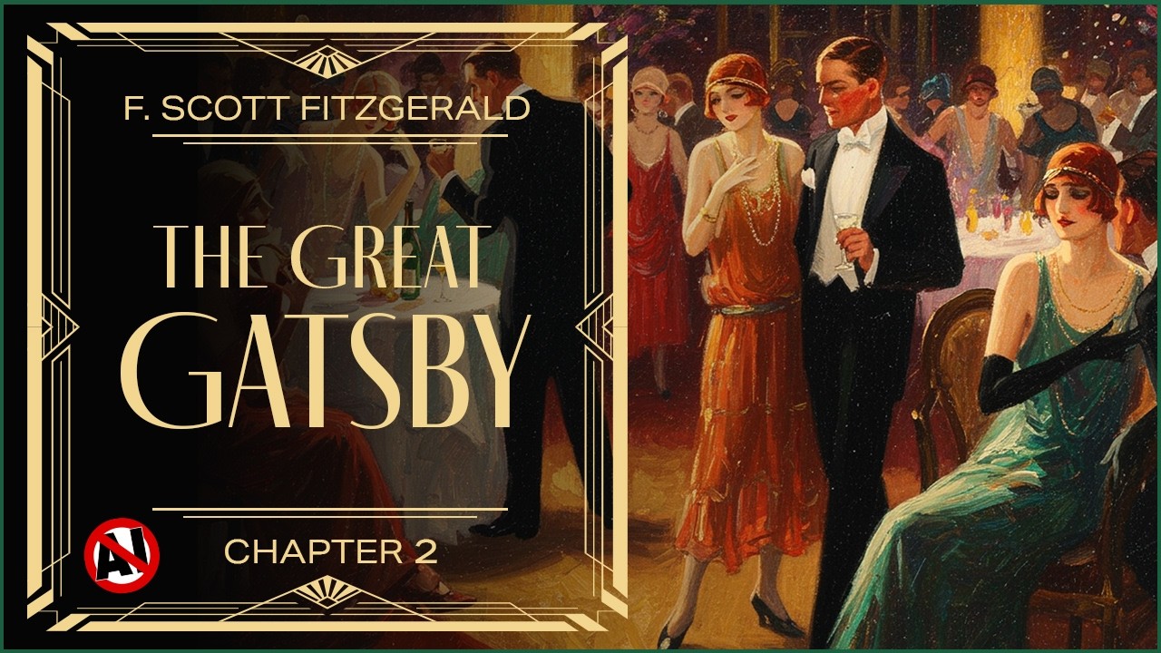 The Great Gatsby, With Text, Chapter 2, by F. Scott Fitzgerald ...