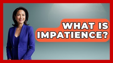 What Is Impatience? - The Time Management Pro