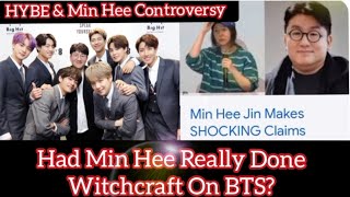 Army Ques:- Had Min Hee Jin really done witchcraft on BTS?