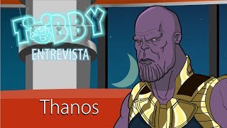 Thanos fala sobre a manopla e seus poderes com o Tobby!