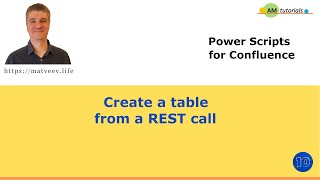 Power Scripts For Confluence: create a table from a Rest call