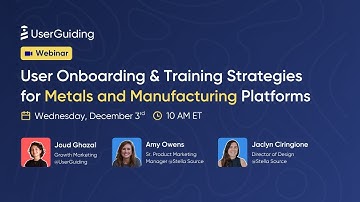User Onboarding & Training Strategies for Metals and Manufacturing Platforms