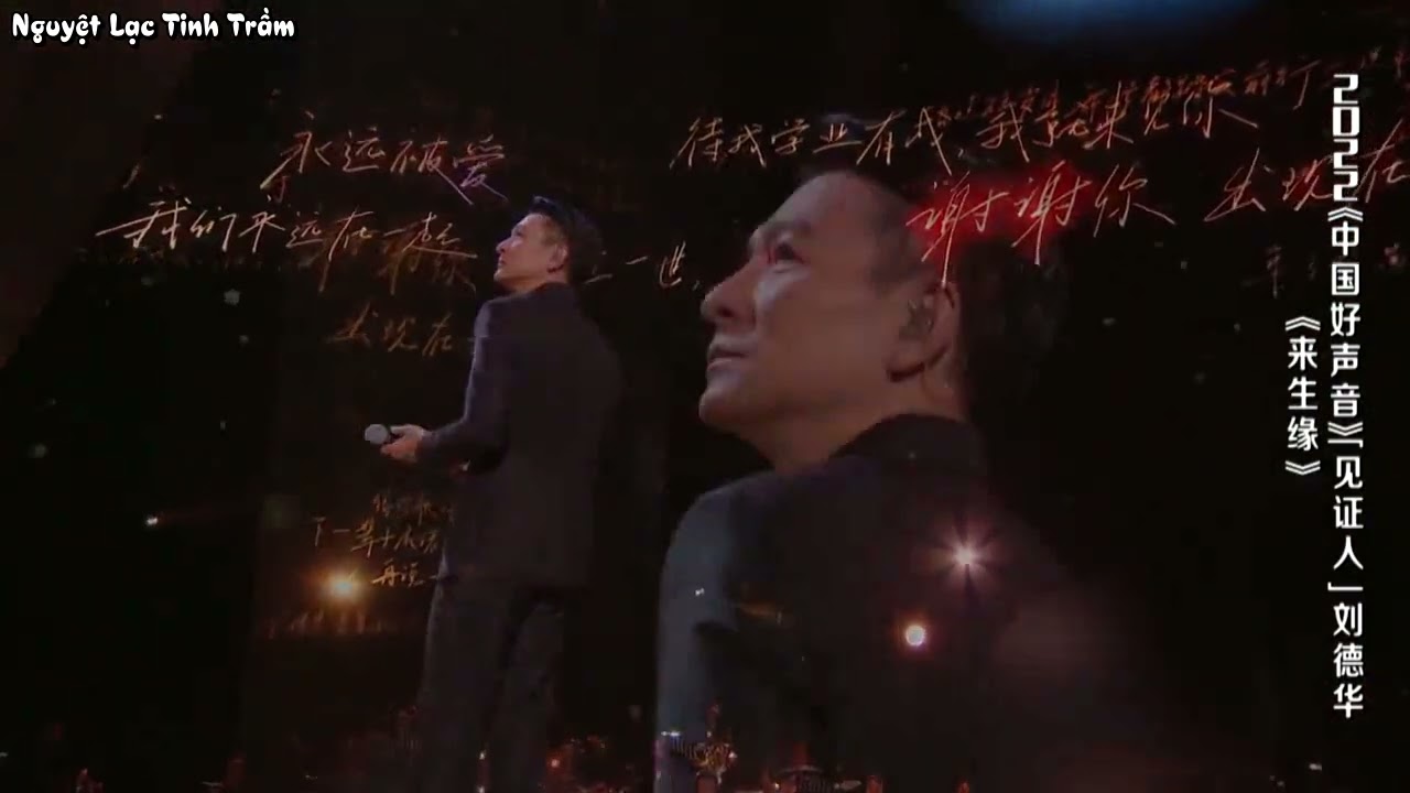 [Vietsub][Live][Lưu Đức Hoa] - Cùng nhau trải qua năm tháng - Duyên kiếp sau - Nước vong tình