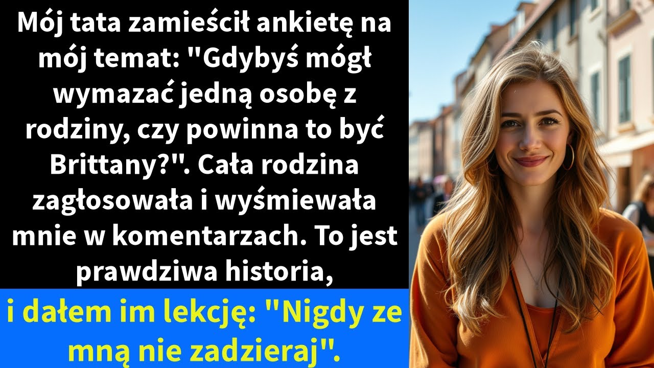 Mój tata zamieścił ankietę na mój temat: 