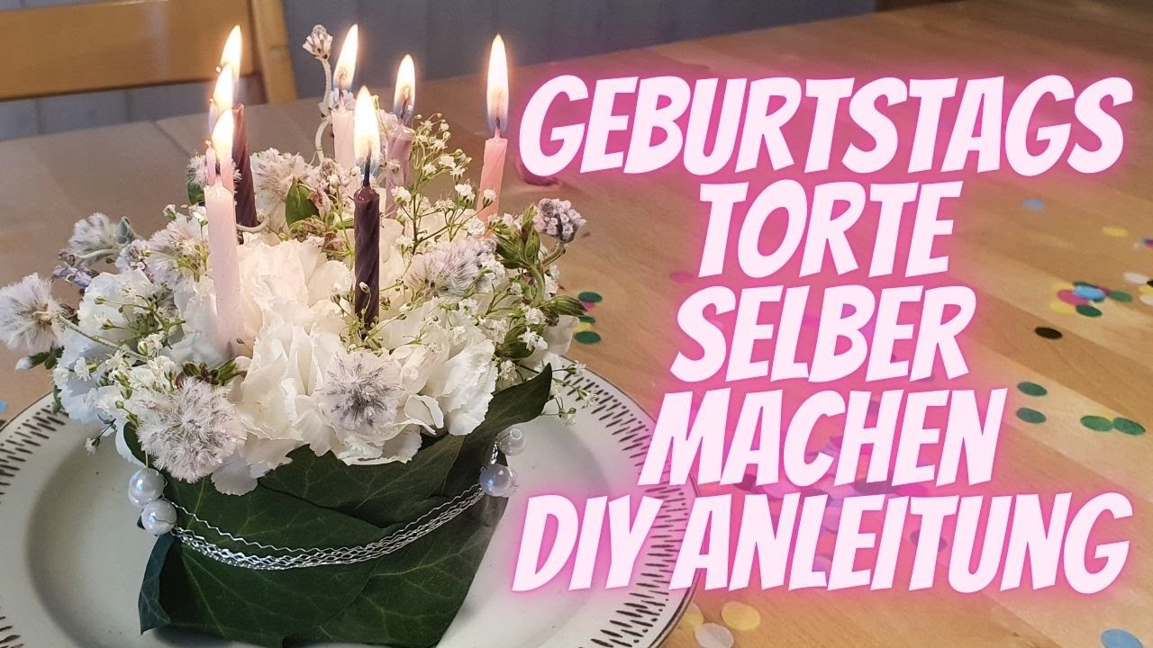 Geburtstagstorte mit weiss DIY Blumendeko selber machen