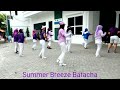 Summer Breeze Batacha Line Dance - Choreo : Ira Weisburd