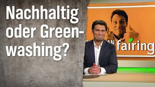 Nachhaltig oder Greenwashing?