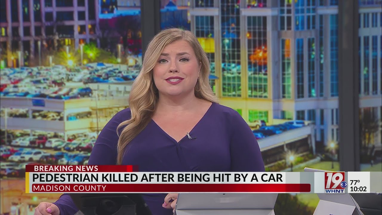 Pedestrian Killed After Being Hit by a Car | July 7, 2023 | News 19 at ...