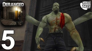 DERANGED - Full Gameplay Walkthrough Part 5 (iOS Android)