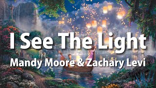 Mandy Moore, Zachary Levi - I See The Light (Lyrics)