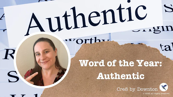 Word of the Year: Authentic