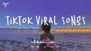 Tiktok viral songs ~ Trending tiktok songs 2023 ~ Viral songs 2023