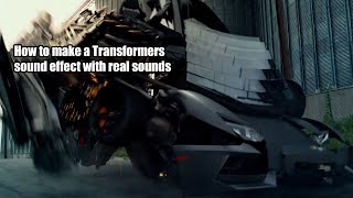 How To Create A Transformers Sound Effect Using Real Sounds And Logic Loops