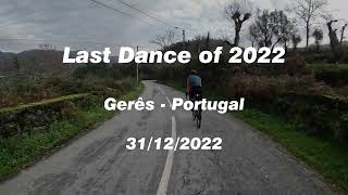 Last Dance of 2022 | Gerês 🇵🇹 | 4K - 31/12/2022