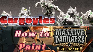Painting the Massive Darkness 2 Mobs - How to paint the Gargoyles