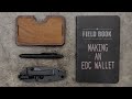 Making A Minimal EDC Wood & Leather Wallet | MYOG Making A Minimal EDC Wood & Leather Wallet | MYOG