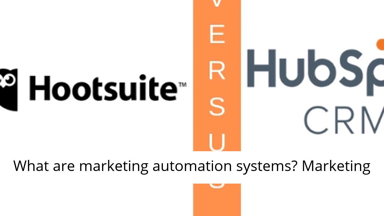 Hootsuite Vs Hubspot CRM Vs Social Media Marketing Platforms hootsuite-vs-hubspot-crm-vs-social-media-marketing-platforms