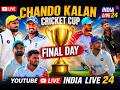 LIVE !! CHANDO KALAN CRICKET TURNAMENT_DAY_FINAL