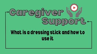 Dressing Tip Using A Dressing Stick