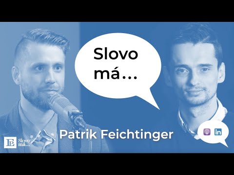 Patrik Feichtinger: Peníze jsou určitá forma životní energie. Někomu pomohou, někomu přitíží