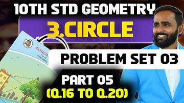 10th Geometry|3.Circle |PROBLEM SET 3 |Q16 TO Q20|PART-5|Pradeep Giri Sir