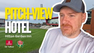Staying At The Old Trafford Cricket Stadium! Hilton Garden Inn Pitch-view Room Manchester