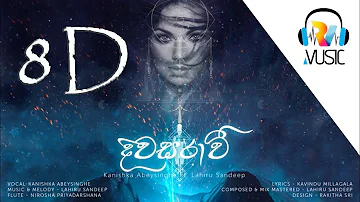 DIWASARAVI (දිවසරාවී) 8D