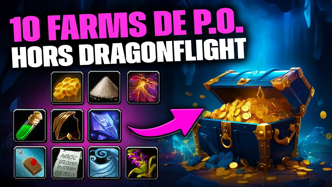 10 Gold Farms  10000 PO  Heure WOW Dragonflight