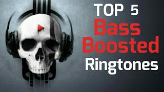Top 5 Bass Boosted Ringtones [DOWNLOAD NOW]