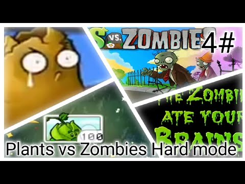 Plants vs Zombies Hard mode 4# - YouTube