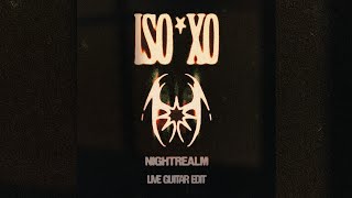 Isoxo  Nightrealm  Guitar Edit