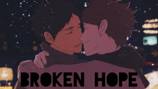 •Broken Hope•Iwaoi•Chapter Eighteen•