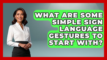 What Are Some Simple Sign Language Gestures To Start With? - Answers About Autism