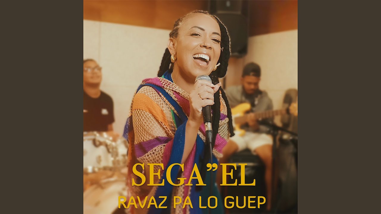 SEGAEL - RAVAZ PA LO GUEP