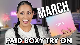 PAID BOXYCHARM TRY-ON | MARCH BOXYCHARM BY IPSY