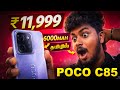 POCO C85 Review in Tamil - Best Smartphone under 12000? 😱