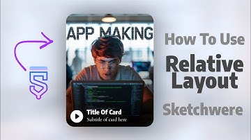 How To Use Relative Layout in #sketchwarepro 
