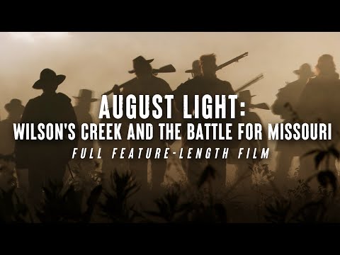 August Light: 윌슨스 크릭과 미주리 전투