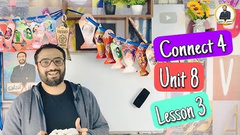كونكت 4 | الترم الثاني | الوحدة الثامنة الدرس الثالث | Connect 4 Unit 8 Lesson 3 | celebrations |
