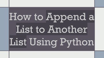 How to Append a List to Another List Using Python
