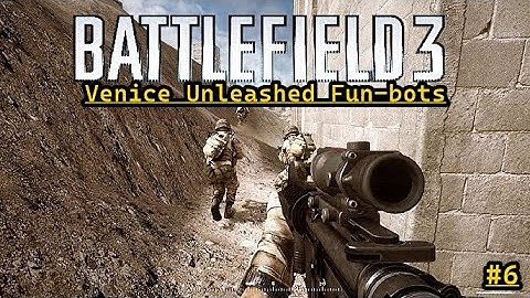 ➤Battlefield 3: Multiplayer - Venice Unleashed - Fun-bots #6