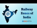 Railway zones of india their headquarters  divisions full list  railmitra  train travel app