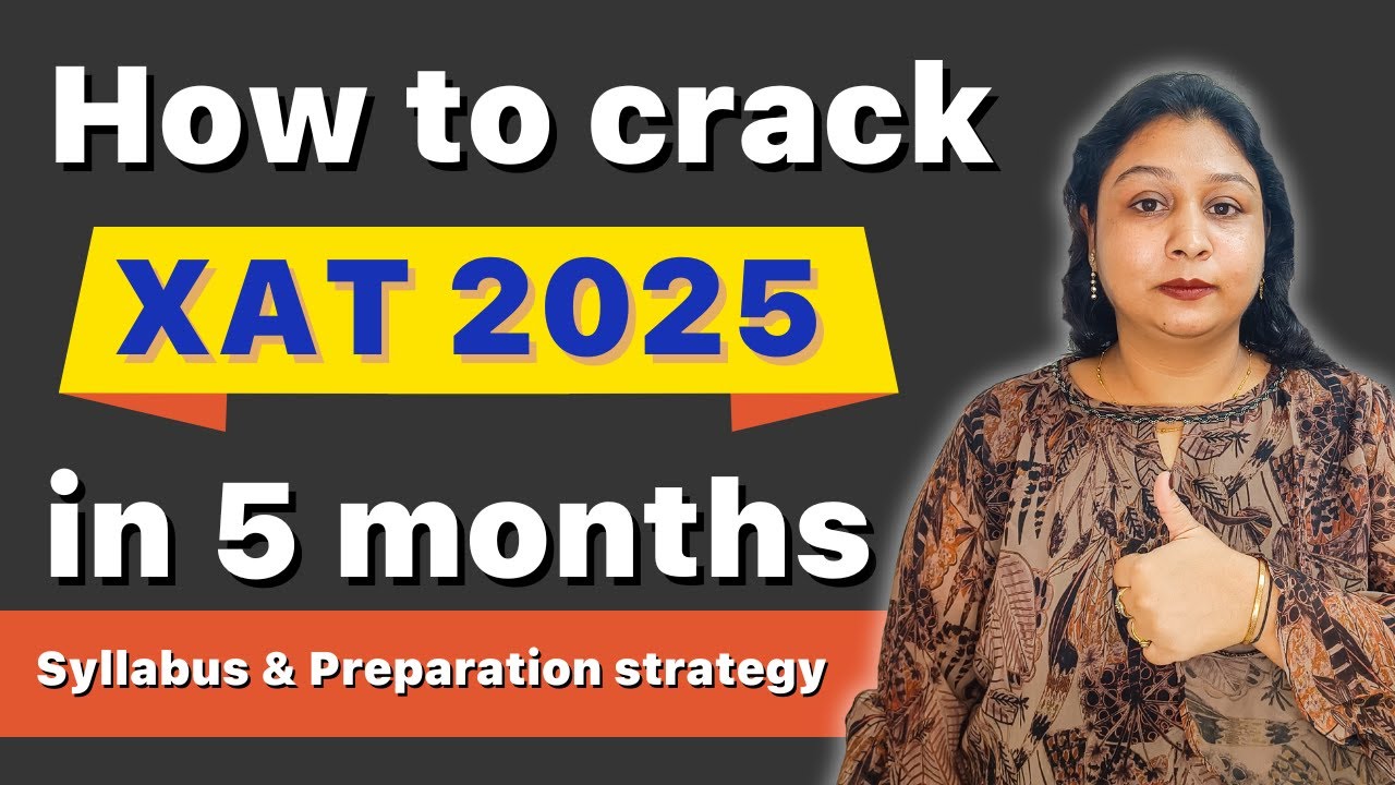 How to crack XAT in 5 months | Syllabus and Preparation strategy - YouTube