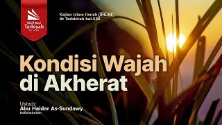 Kondisi Wajah di Akherat (At-Tadzkirah) #6