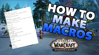 How to Make Macros in World of Warcraft